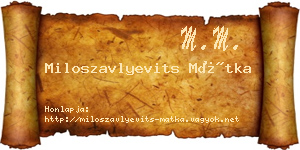 Miloszavlyevits Mátka névjegykártya